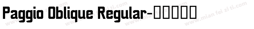 Paggio Oblique Regular字体转换